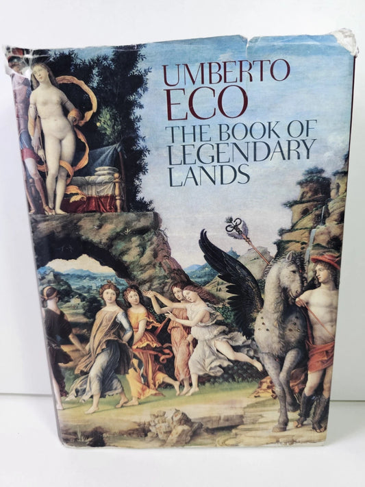 The Book of Legendary Lands by Umberto Eco (2013)
