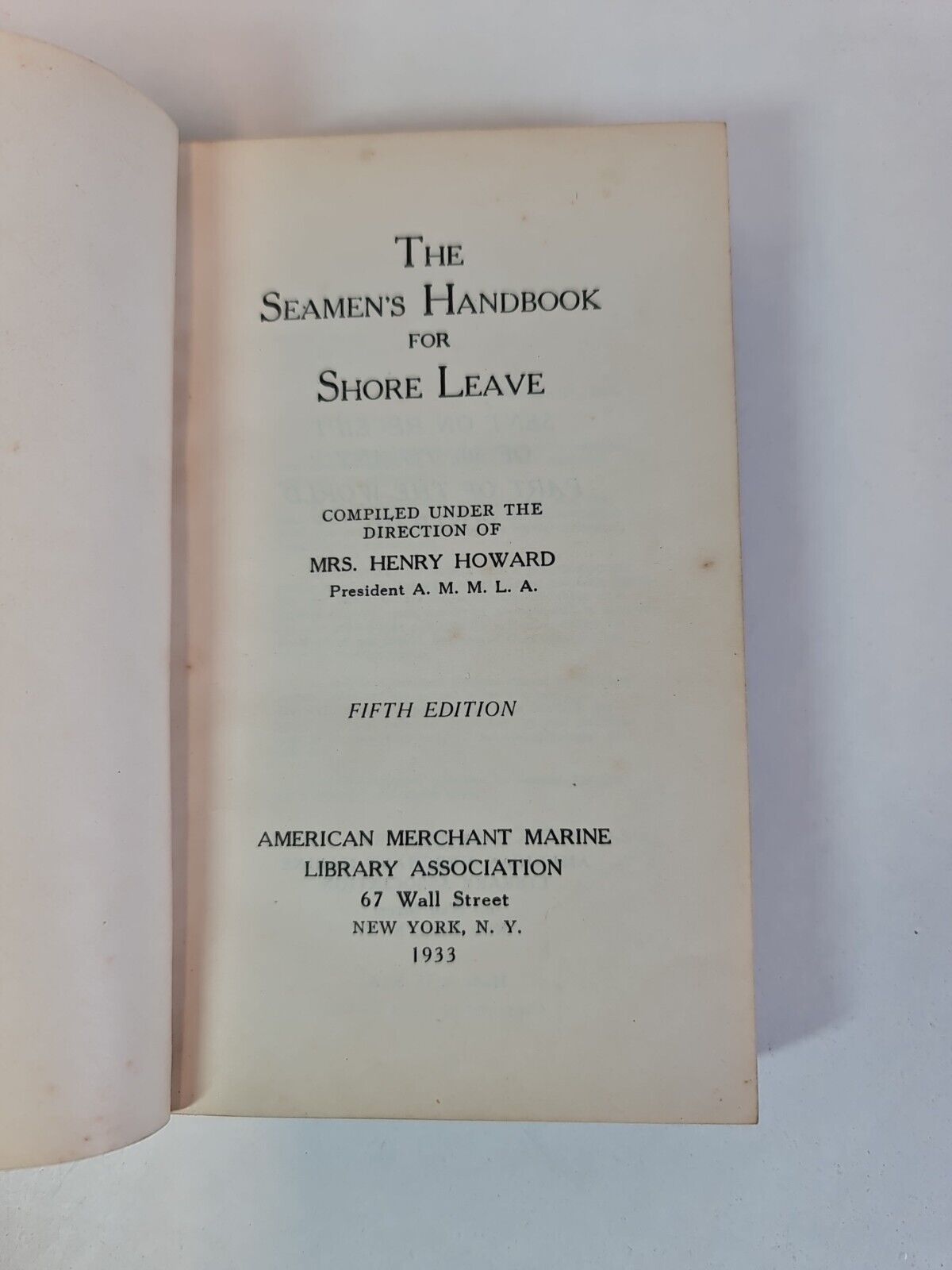 The Seamen's Handbook for Shore Leave by Mrs H. Howard (1933)