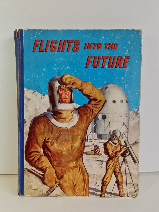 Flights into the Future by Sir Arthur Conan Doyle