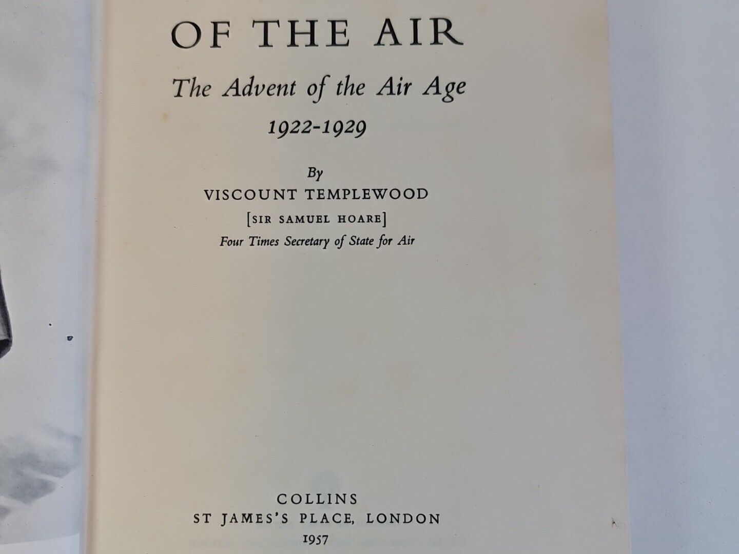 Empire of the Air: The Advent of the Air Age...by Viscount Templewood (1957)