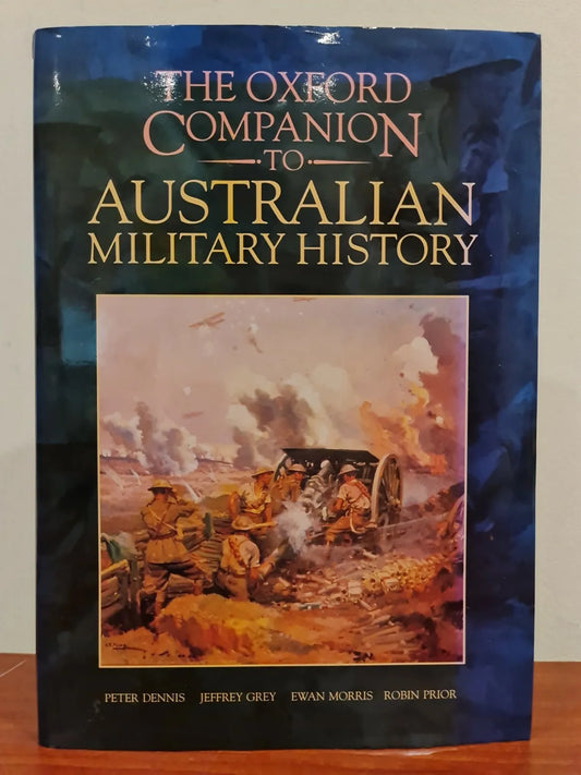 The Oxford Companion to Australian Military History (1995)