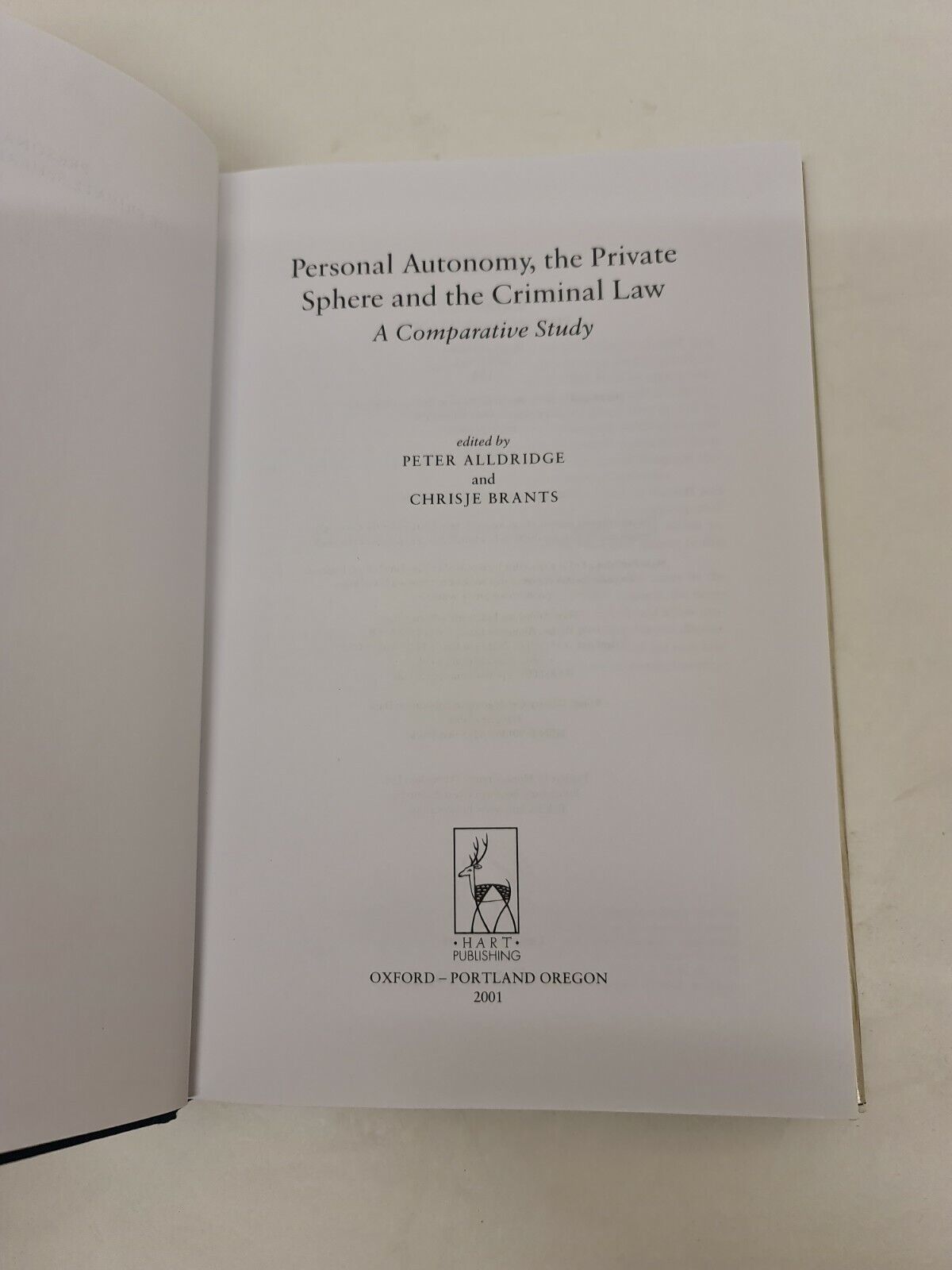 Personal Autonomy, the Private Sphere and Criminal Law: A Comparative Study - HB