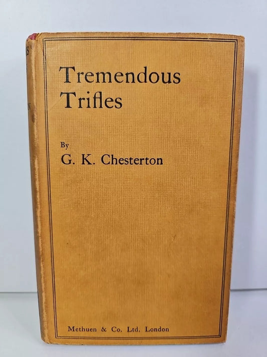Tremendous Trifles by G K Chesterton (1930)