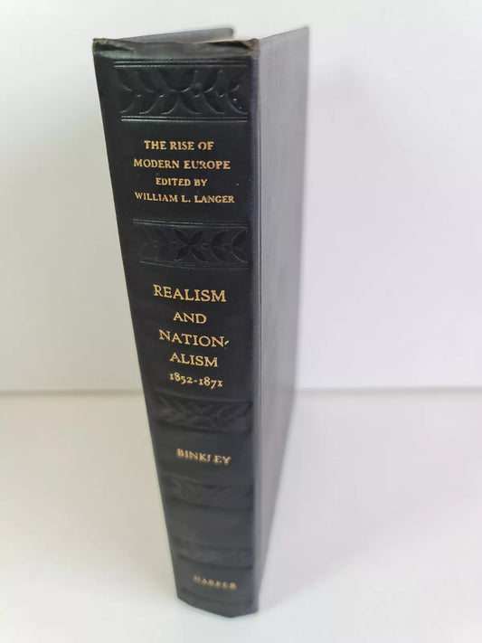 Realism and Nationalism 1852-1871 by Robert Binkley (1935)