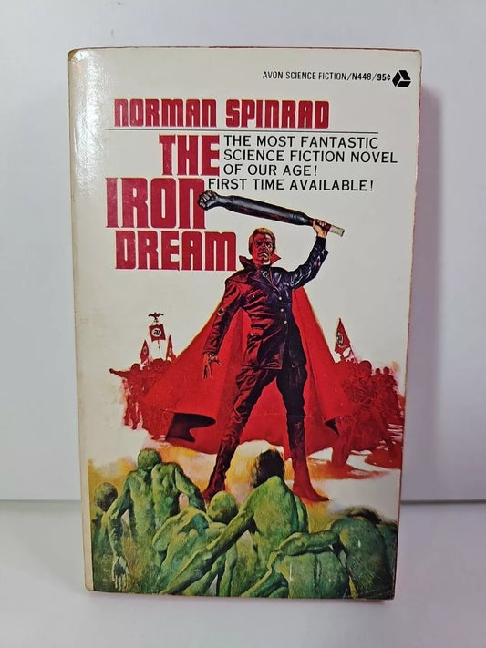 The Iron Dream by Norman Spinrad (1972)