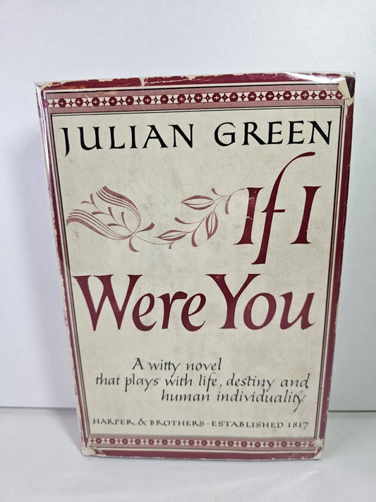If I Were You by Julian Green (1949 1st Edition)