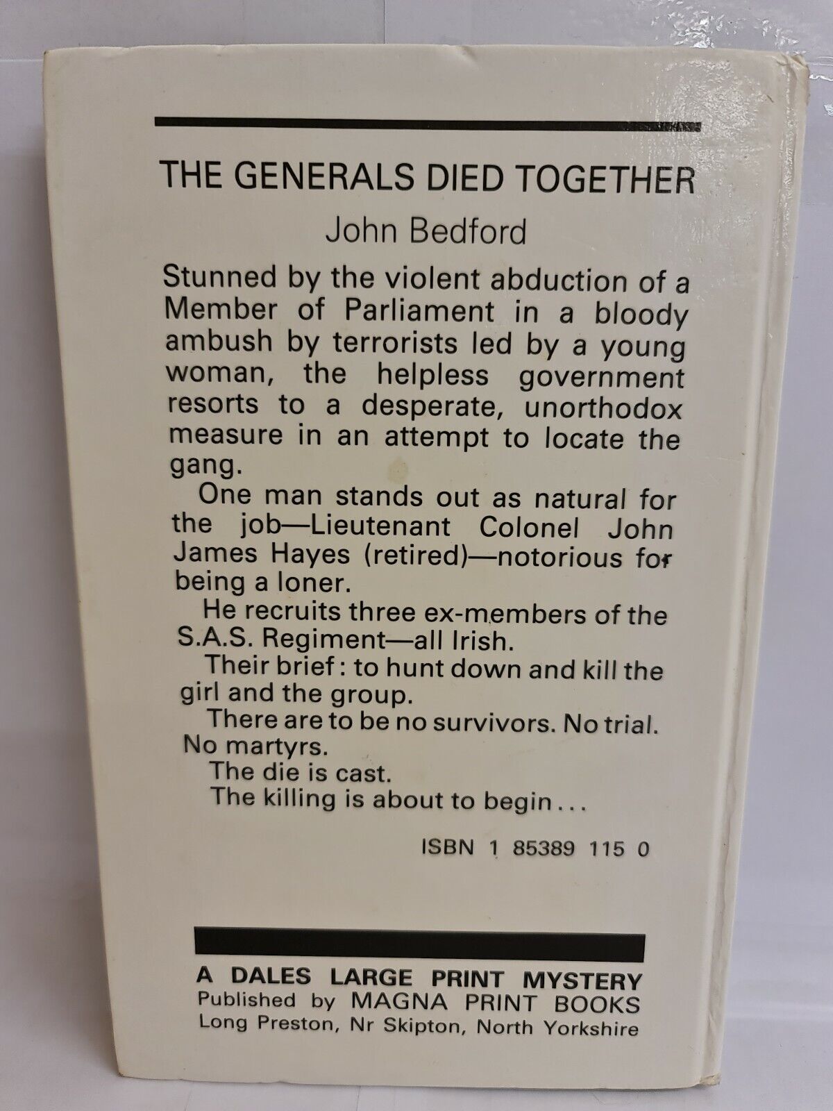 The Generals Died Together by John Bedford (1990) LARGE PRINT