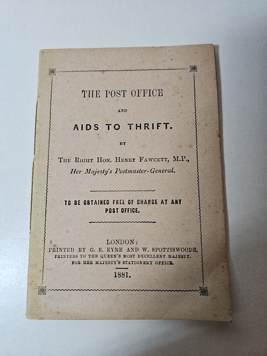 The Post Office and Aids to Thrift by H Fawcett - 16 page Pamphlet (1881)