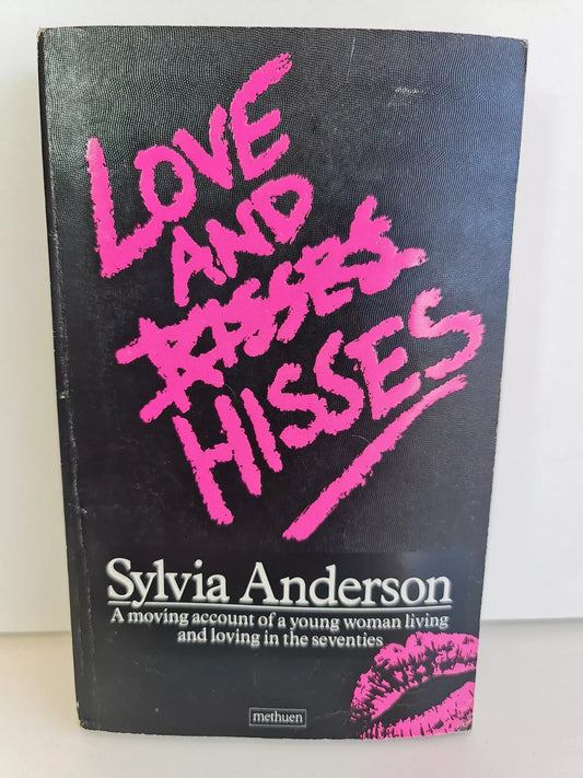Love and Hisses by Sylvia Anderson (1983)