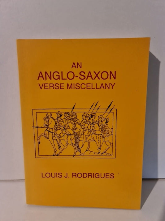 An Anglo-Saxon Verse Miscellany by Louis Rodrigues (1997)
