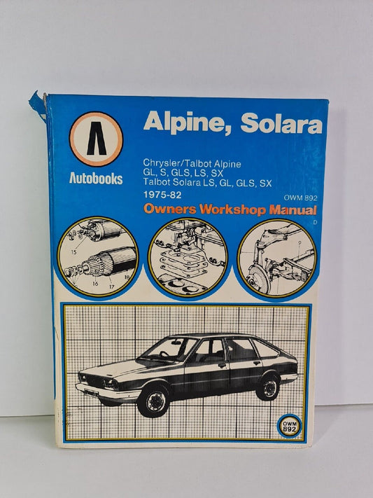 Autobooks Apline, Solara - Chrysler / Talbot - Owners Workshop Manual 892