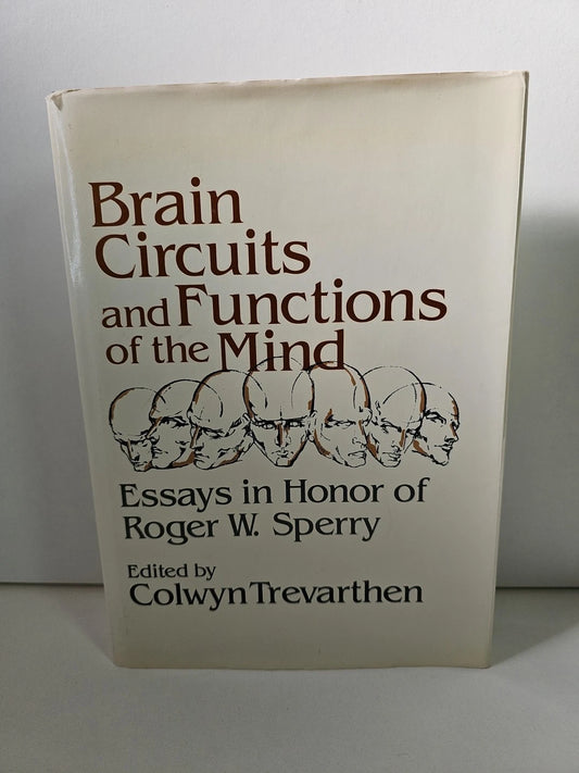 Brain Circuits and Functions of the Mind: Essays in Honor of Roger Wolcott