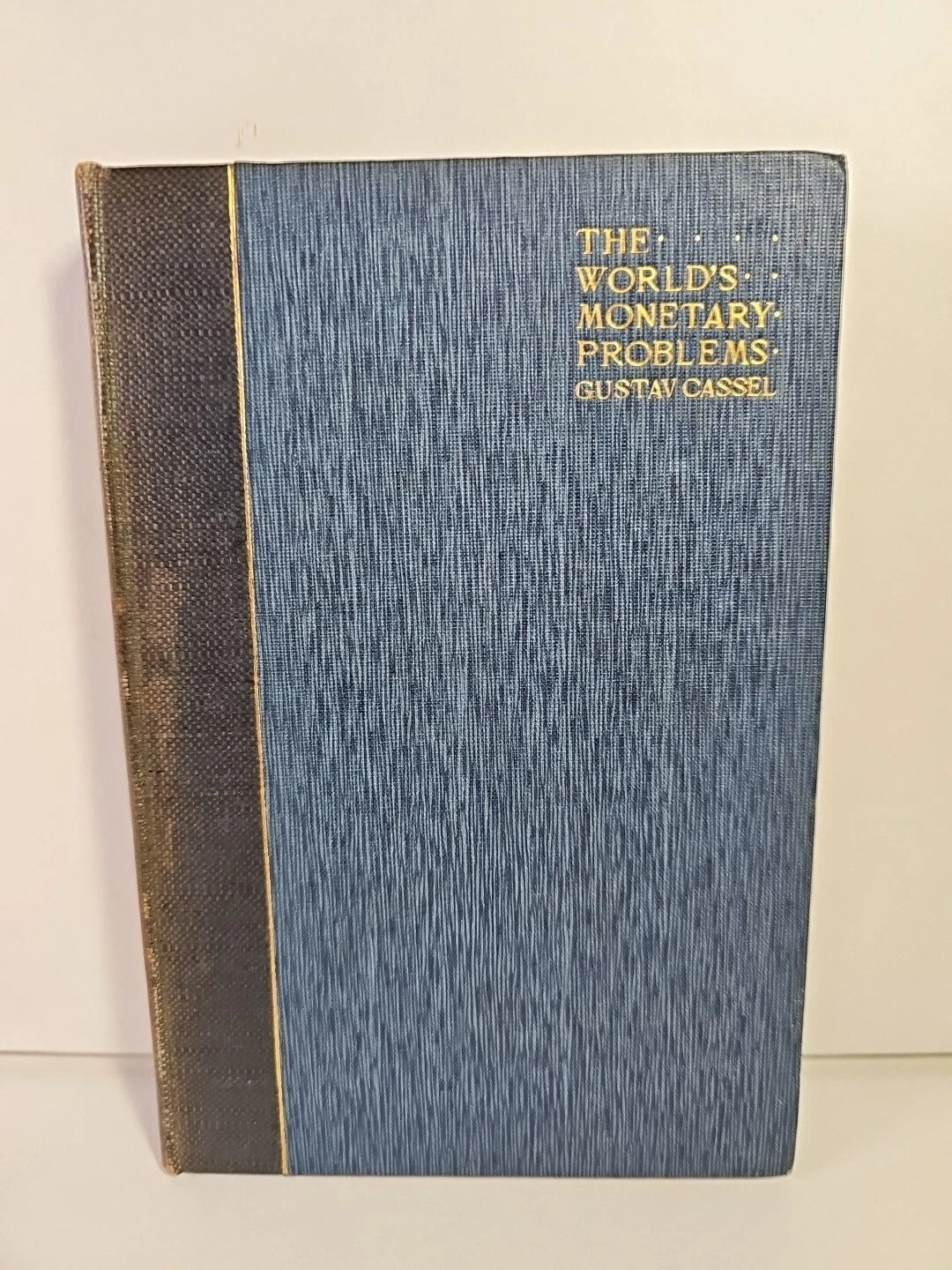 The World's Monetary Problems by Gustav Cassel (1921 - 1st Ed.)