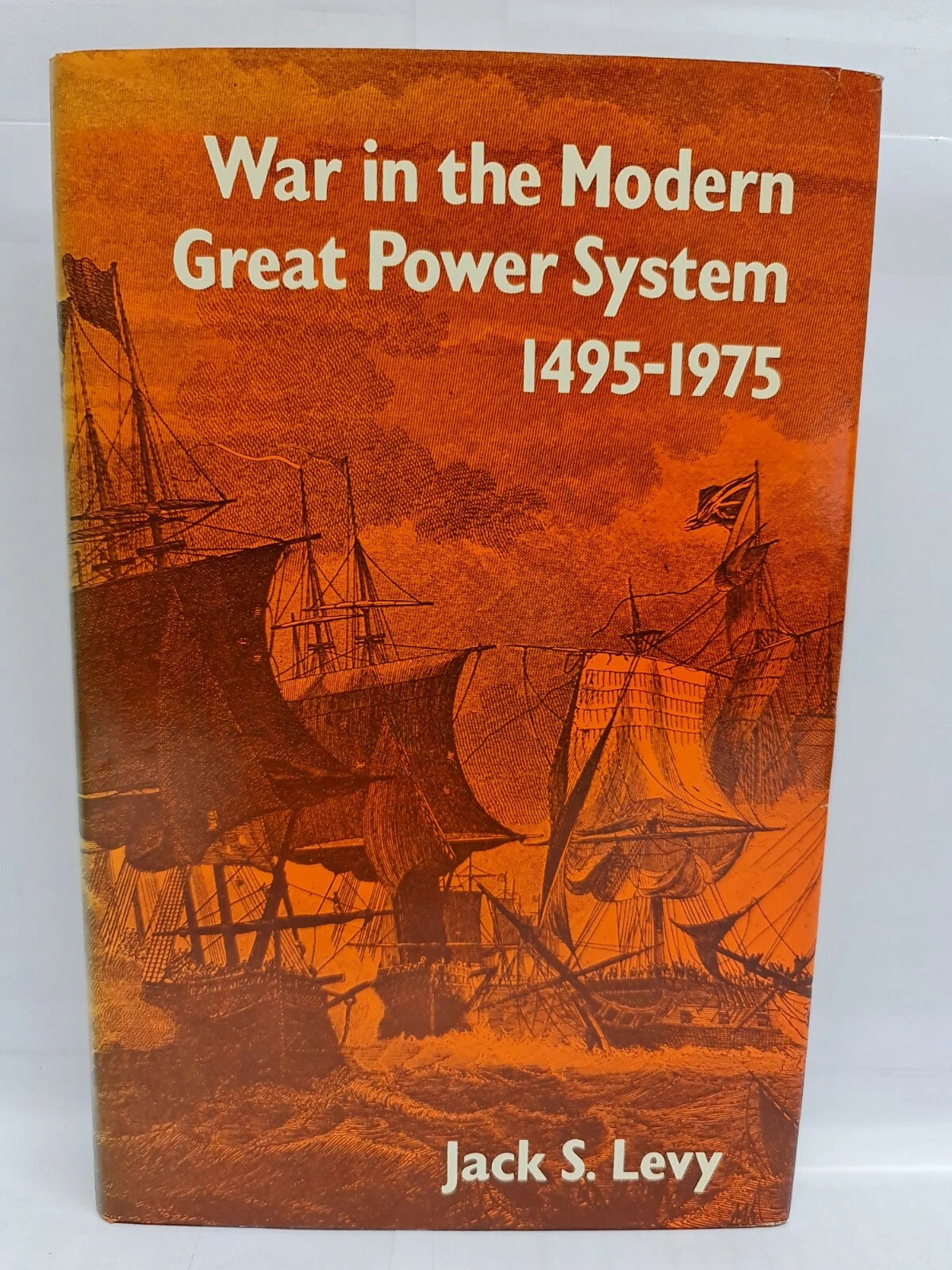 War in the Modern Great Power System 1495-1975 by Jack Levy (1983)