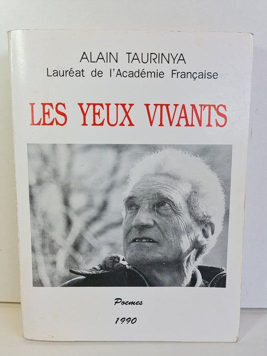 SIGNED - Poetry - Les Yeux Vivants by Alain Taurinya (1990) - French