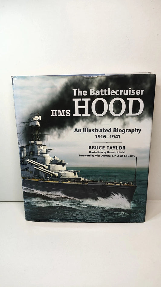 Battlecruiser HMS Hood : An Illustrated Biography...by Bruce Taylor (2004)