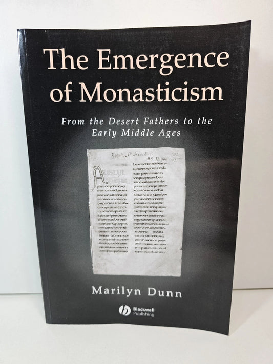Emergence of Monasticism : From the Desert Fathers ...by Marilyn Dunn (2003)