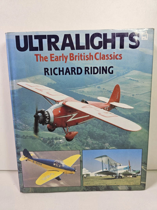 Ultralights: The Early British Classics by Richard Riding (1987)