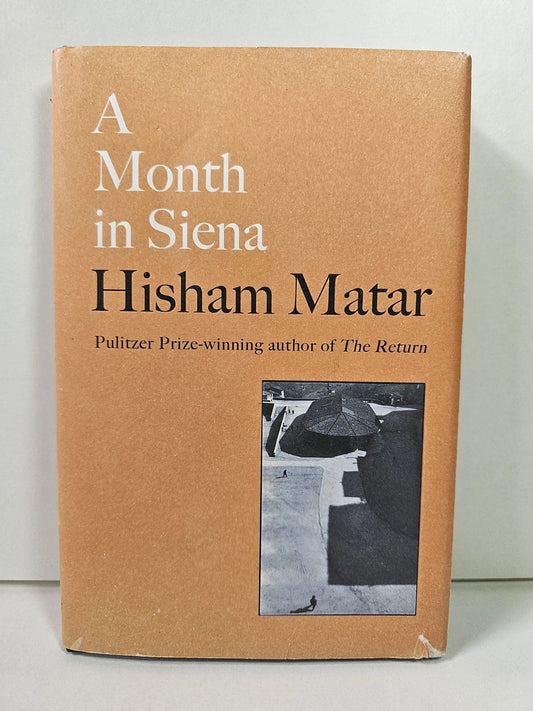 A Month in Siena by Hisham Matar (2019)