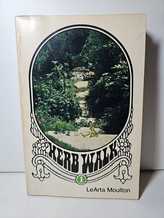 Herb Walk: Number One by LeArta Moulton (1979)