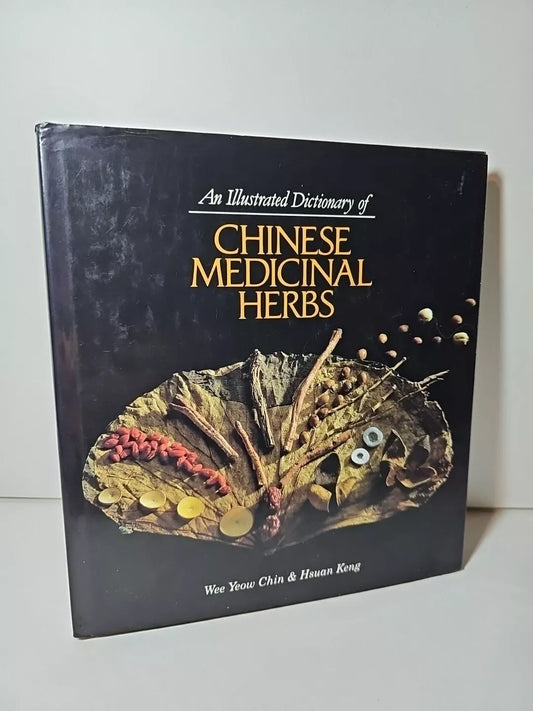 Illustrated Dictionary of Chinese Medicinal Herbs by Hsuan Keng (1990)