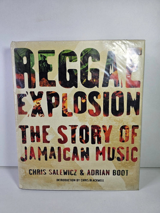 Reggae Explosion: The Story of Jamaican Music by Chris Salewicz (2001)