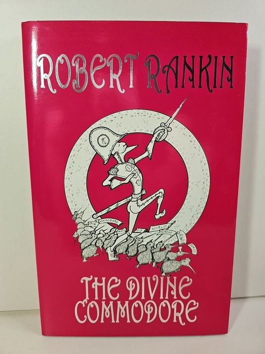The Divine Commodore by Robert Rankin - Signed Limited Ed. Hardback - 1177/3000