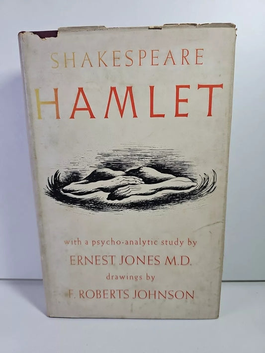 Hamlet by Shakespeare with a psycho analytical study by Ernest Jones (1947)