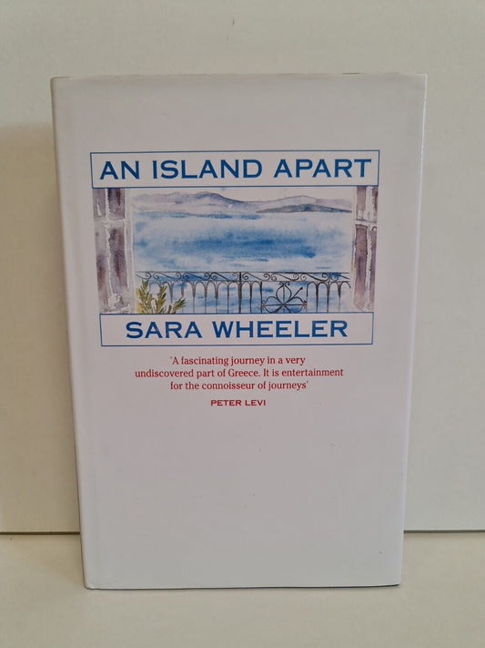 An Island Apart by Sara Wheeler (1992)