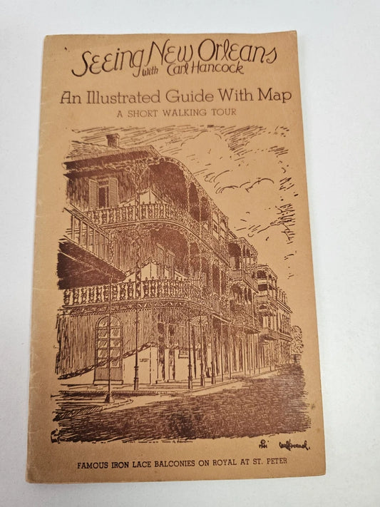Seeing New Orleans with Carl Hancock: illustrated Guide with Map