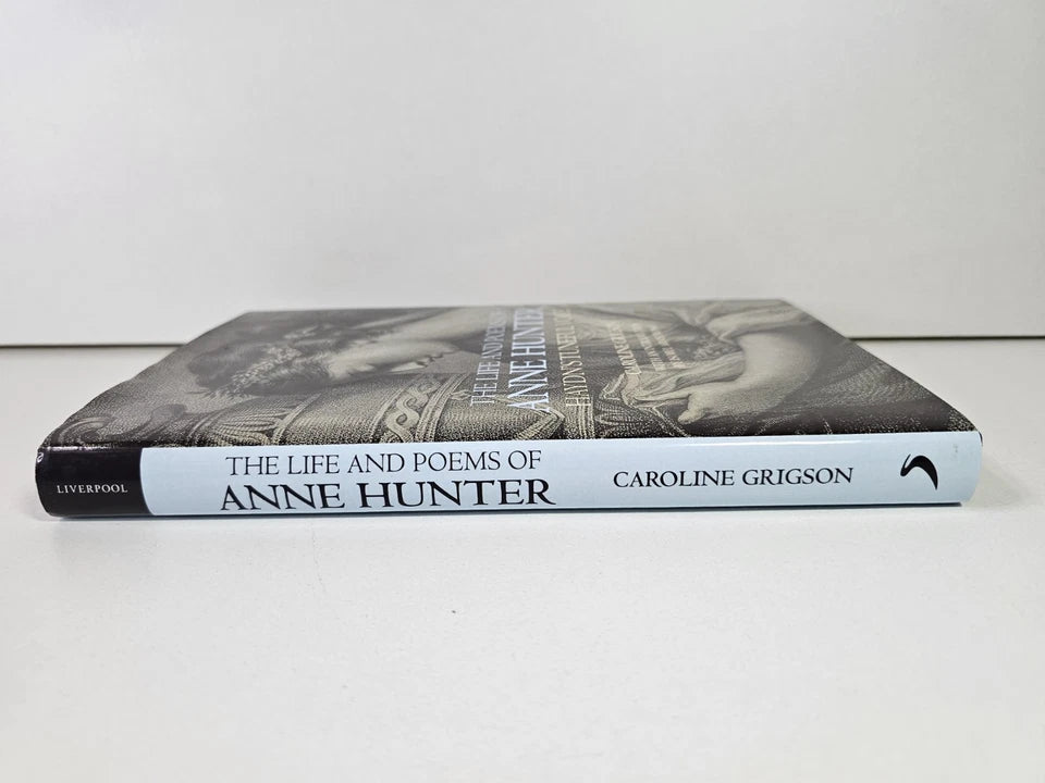 The Life and Poems of Anne Hunter: Haydn's Tuneful Voice by Caroline Grigson