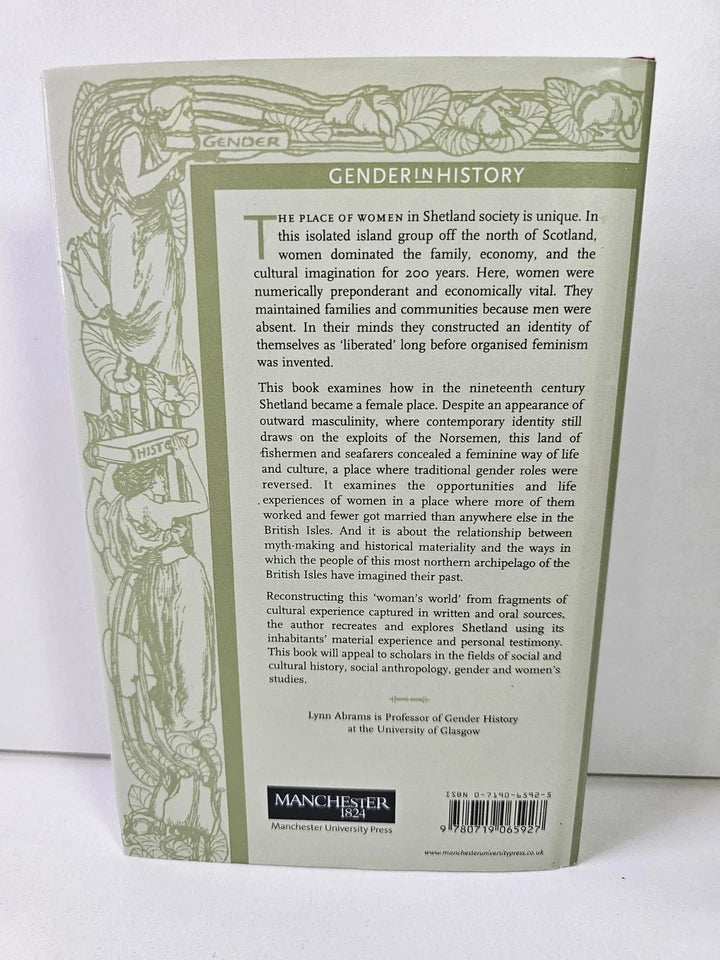 Myth and Materiality in a Woman's World: Shetland 1800-2000 by L Abrams (2005)
