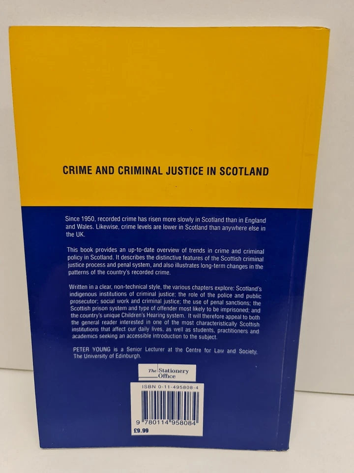Crime and Criminal Justice in Scotland by Peter Young (1997)