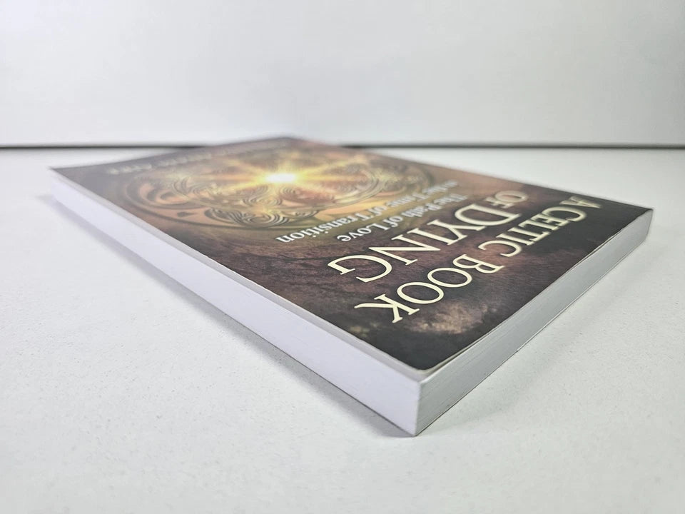 Celtic Book of Dying : The Path of Love... by Phyllida Anam-Aire (2022)