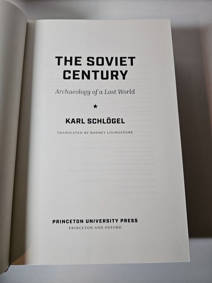 Soviet Century: Archaeology of a Lost World by Karl Schlogel (2023)