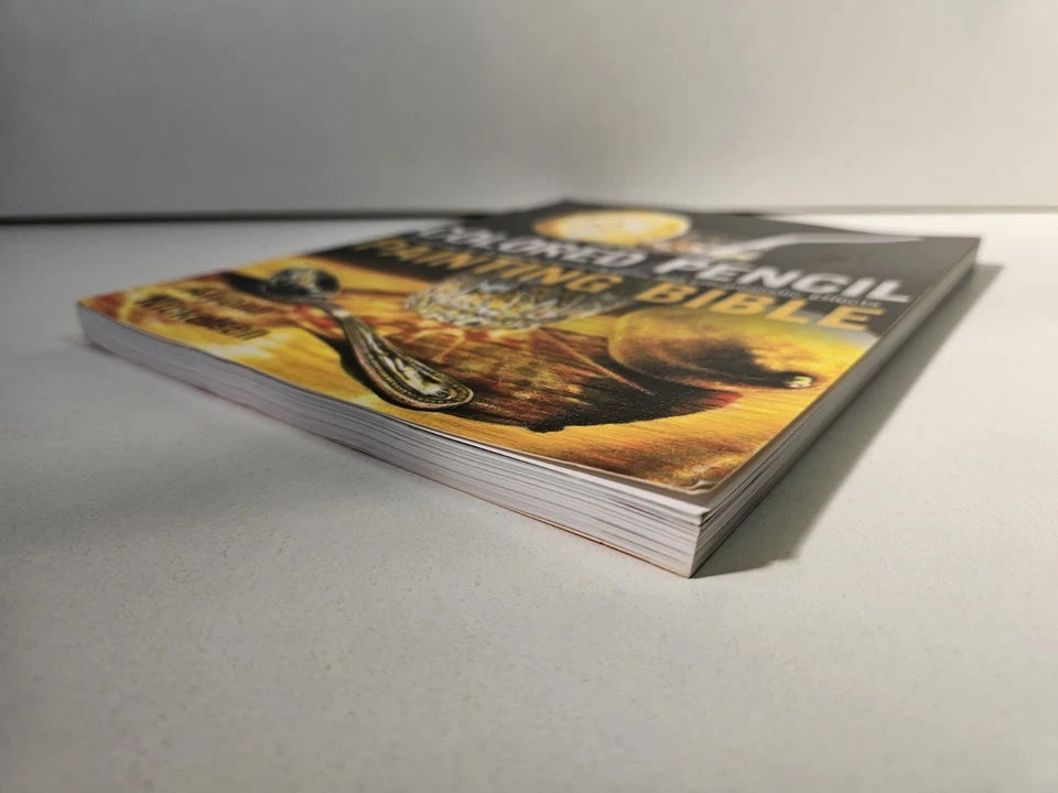 Colored Pencil Painting Bible: Techniques for Achieving Luminous Color.. (2009)
