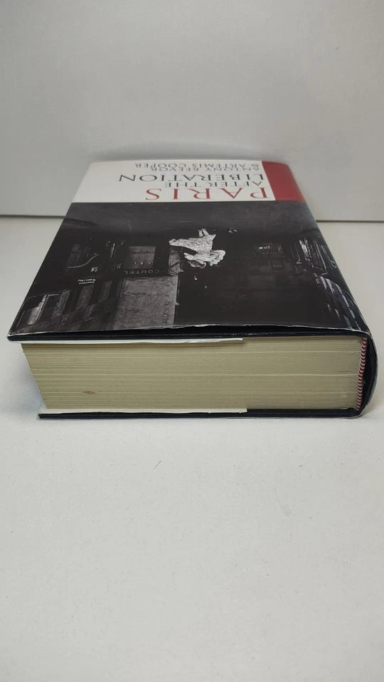 SIGNED Paris After the Liberation by Anotny Beevor & Artemis Cooper (1994)
