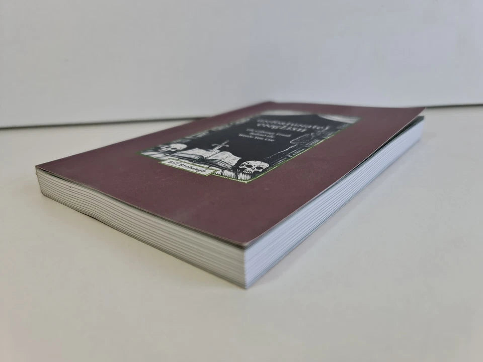 Unfortunate English by Bill Brohough (2006)