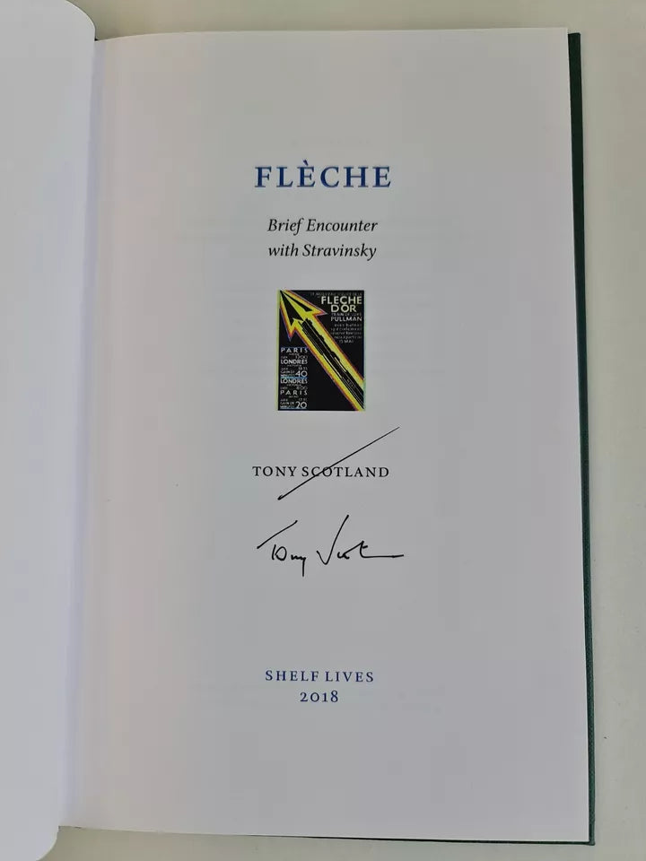 SIGNED - FLECHE Brief Encounter with Stravinsky, Tony Scotland (2018)