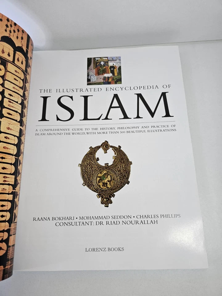Illustrated Encyclopedia of Islam by Raana & Phillips (2010)