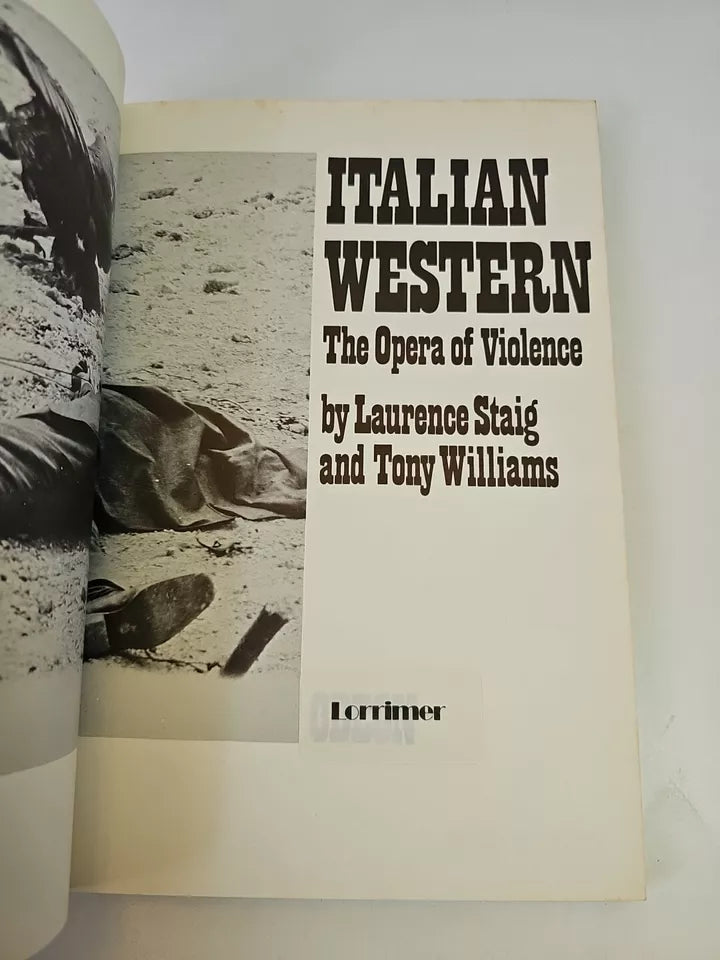 Italian Western The Opera of Violence by Laurence Staig (1975)