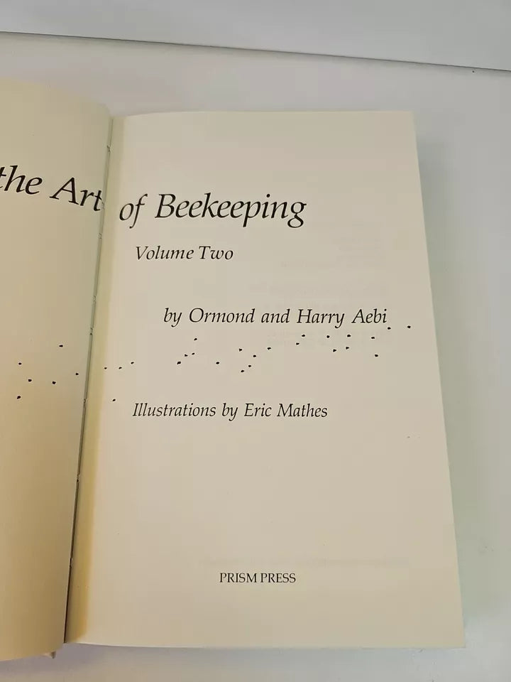 Mastering the Art of Beekeeping: v. 2 by Harry Aebi (1982)