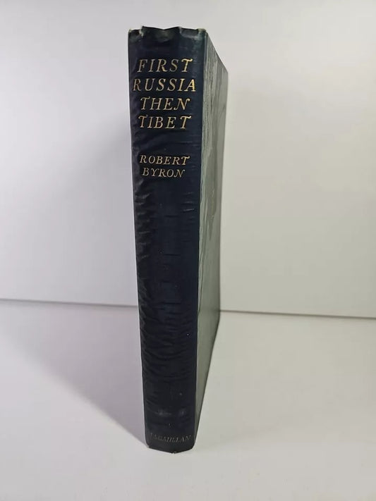 First Russia then Tibet by Robert Byron (1933) First Edition