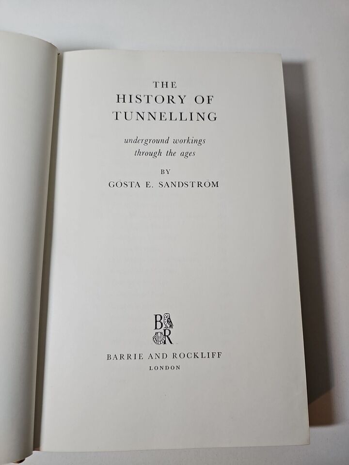 The History of Tunnelling by Gösta Sandström (1963)