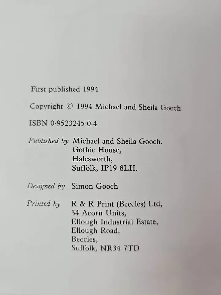 SIGNED- The Story of a Suffolk House by Michael & Sheila Gooch ( 1994)