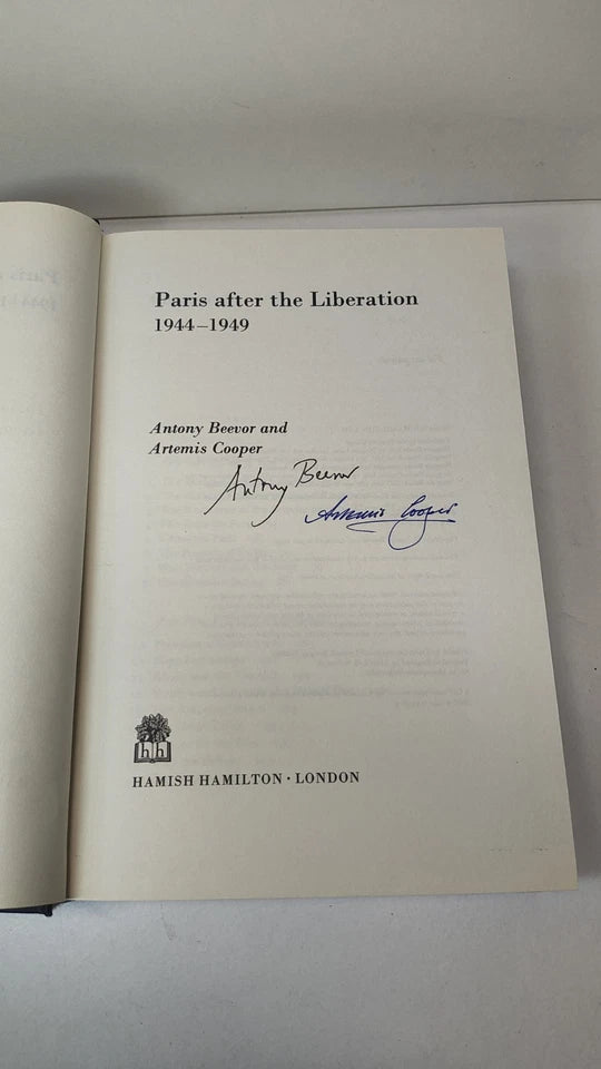 SIGNED Paris After the Liberation by Anotny Beevor & Artemis Cooper (1994)
