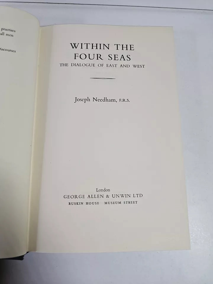 Within the Four Seas: Dialogue of East and West by Joseph Needham (1969)