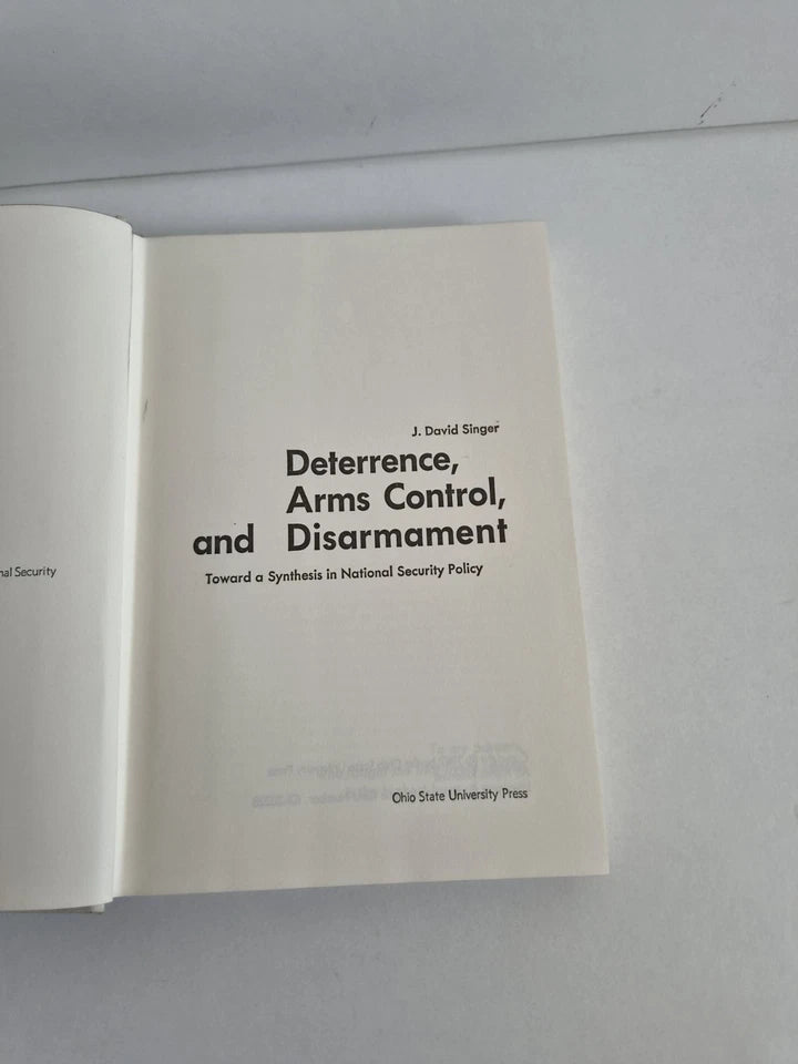 Deterrence, Arms Control and Disarmament by J Singer (1962)