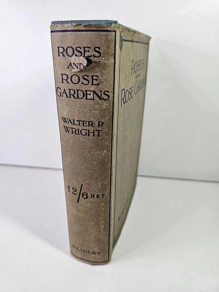 Roses and Rose Gardens by Walter Wright (1914)