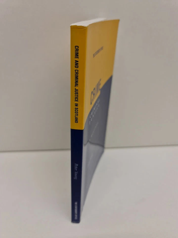 Crime and Criminal Justice in Scotland by Peter Young (1997)